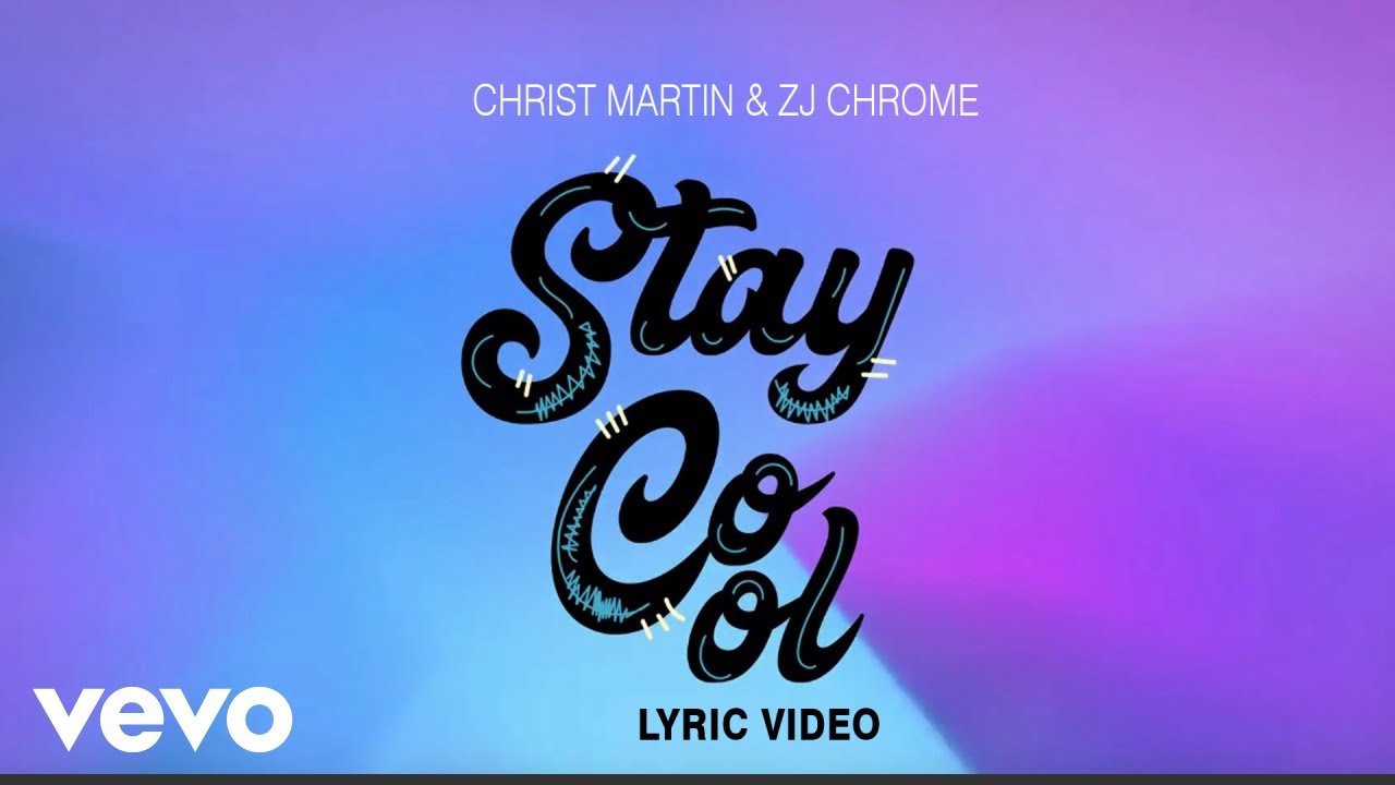 Christopher Martin - Stay Cool (Official Lyric Video)