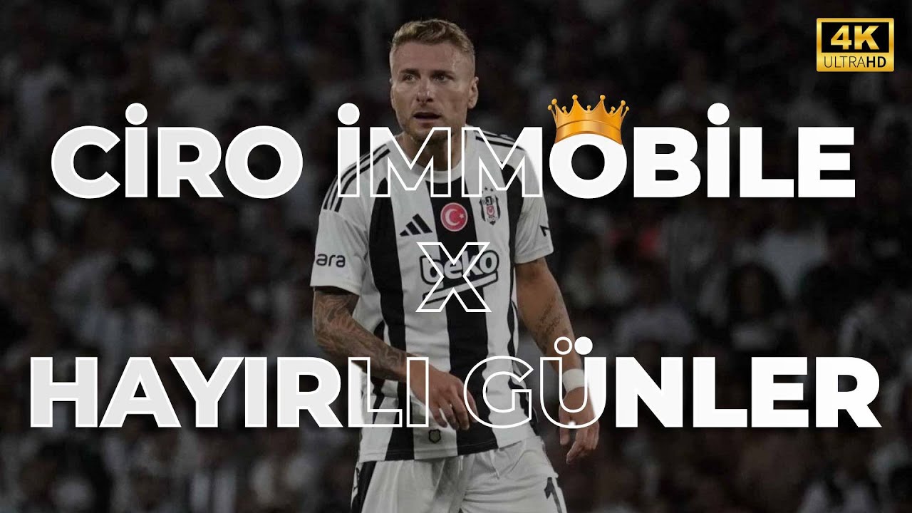 Ciro İmmobile X Hayırlı Günler •  4K Ultra HD Edit | Ciro İmmobile Edit
