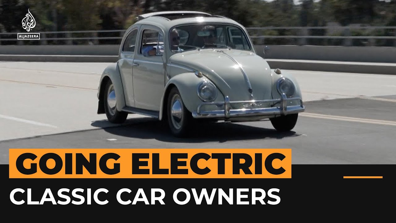 Classic car owners modernise with electric conversions | Al Jazeera Newsfeed