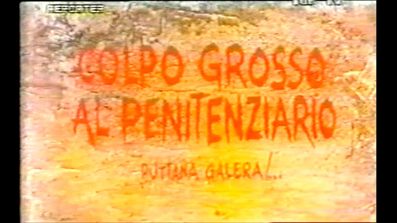 COLPO GROSSO AL PENITENZIARIO (PUTTANA GALERA!) (1977)