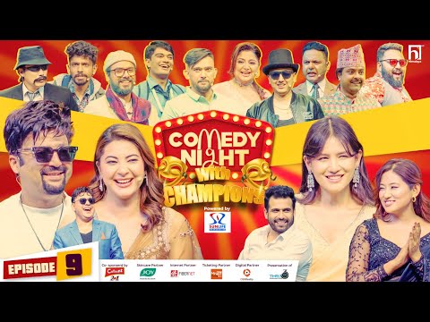 COMEDY NIGHT WITH CHAMPIONS | Episode 9 | Aryan Sigdel, Yam Baral, Anjana, Malika, Gaumaya