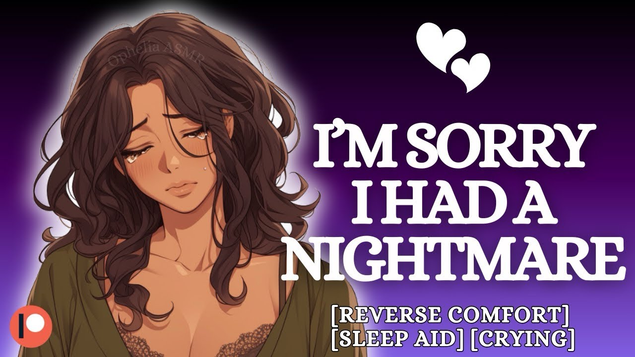 Comforting Mommy After A Nightmare [F4A] Reverse Comfort | Crying | Reassurance | ASMR GF Roleplay
