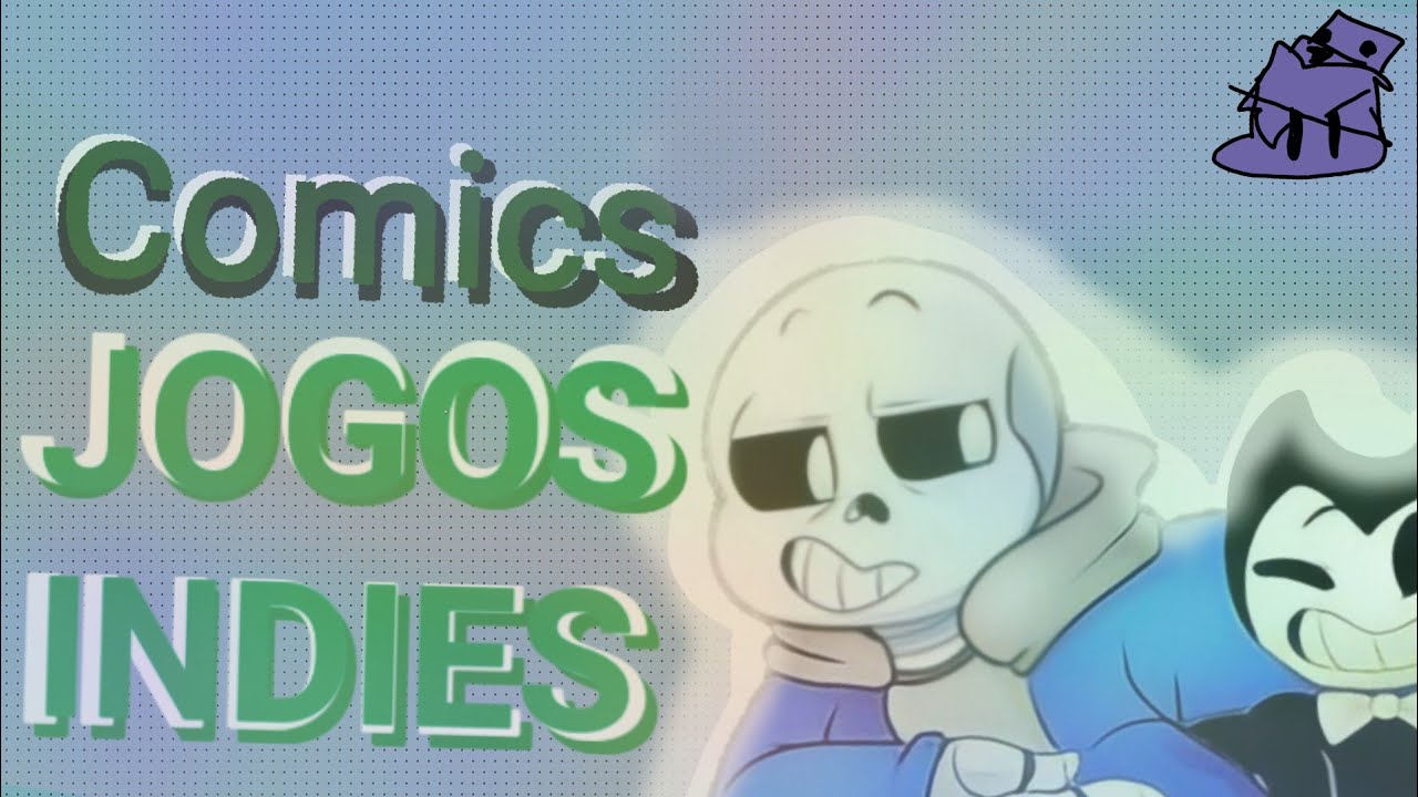 comics de JOGOS INDIES!!(fandub)