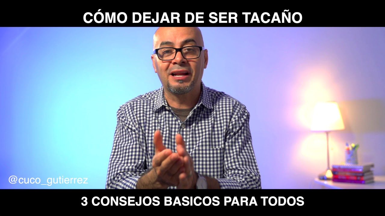 Como Dejar De Ser Tacaño | 3 Consejos Basicos Para Todos | Pastor Cuco