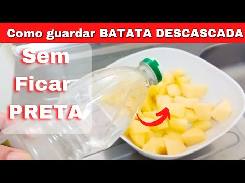 Como guardar BATATA DESCASCADA sem ficar PRETA? VEDA 29
