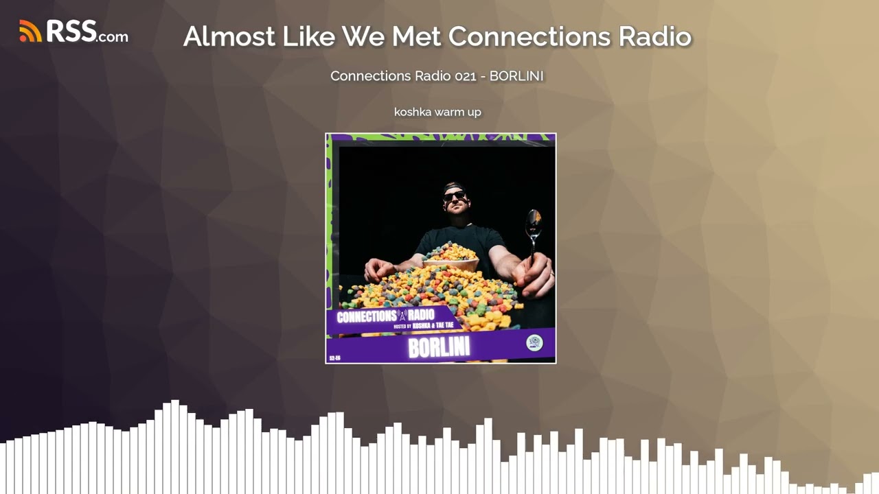 Connections Radio 021 - BORLINI