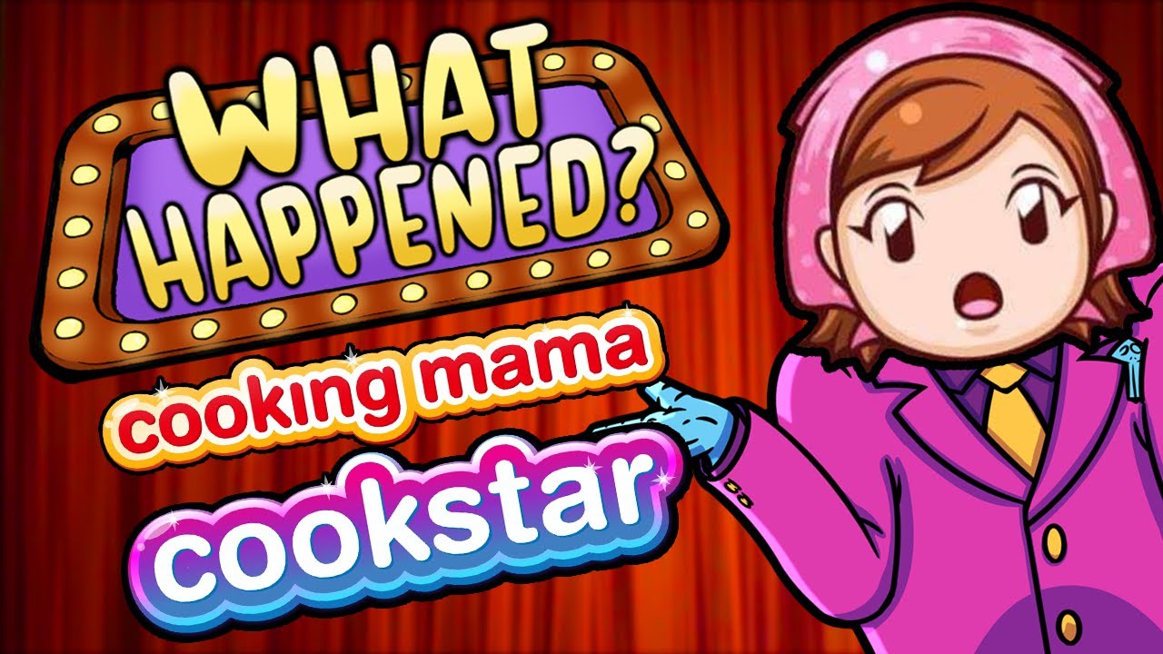 Cooking Mama Cookstar - What Happened?
