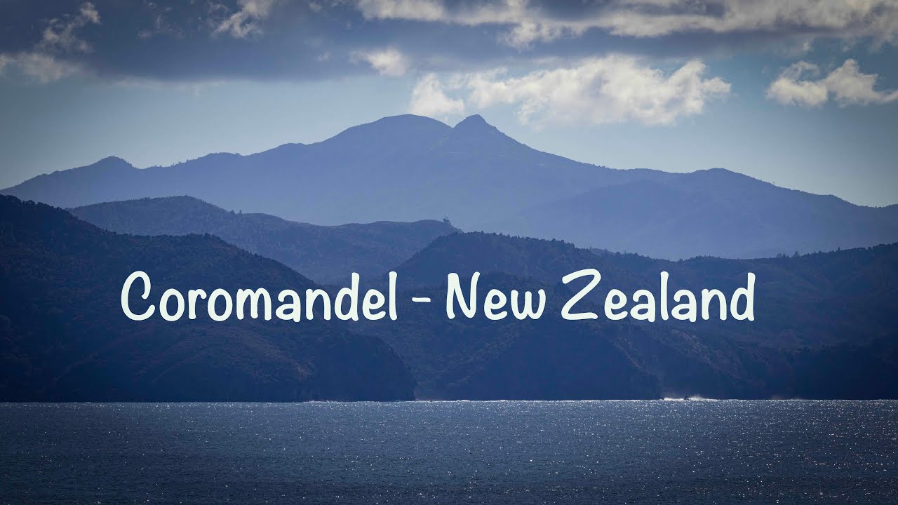 Coromandel , New Zealand (4k)