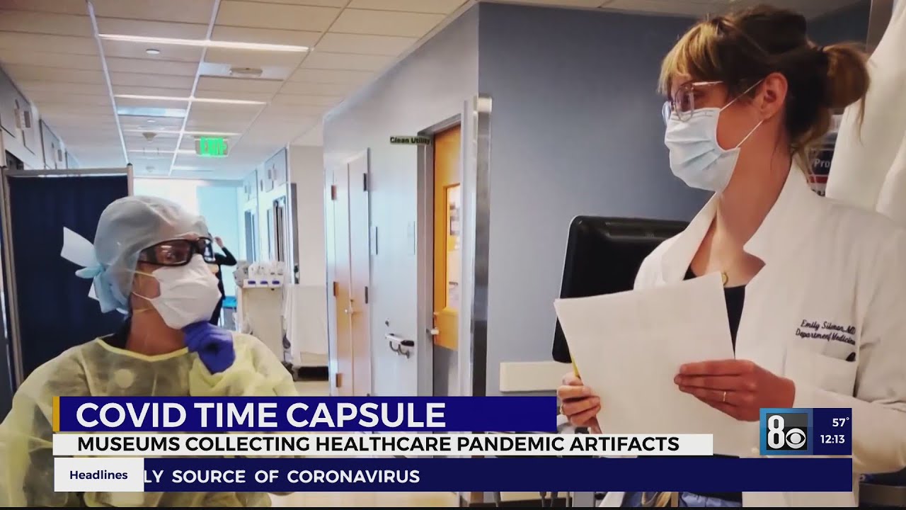 COVID TIME CAPSULE: Museums collecting healthcare pandemic artifacts