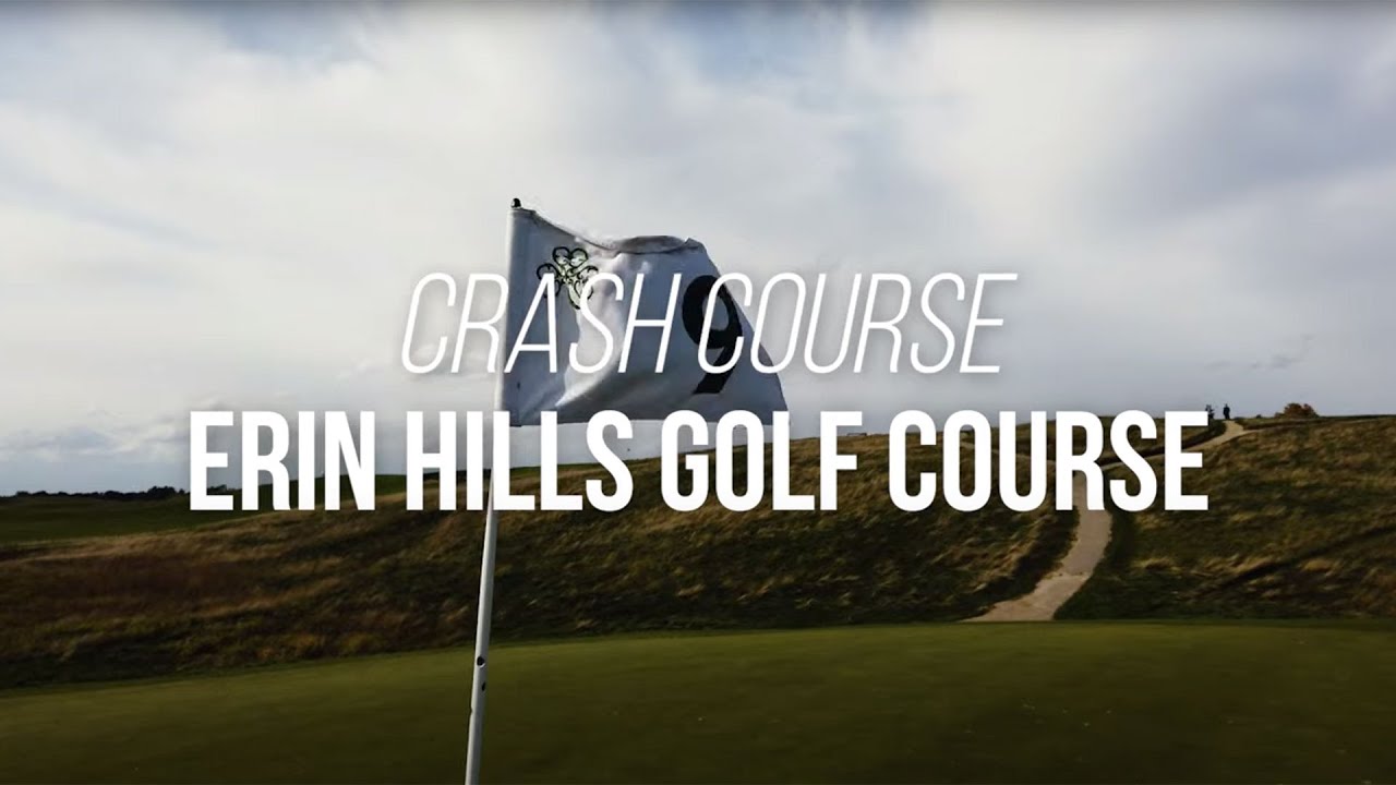 Crash Course: Erin Hills
