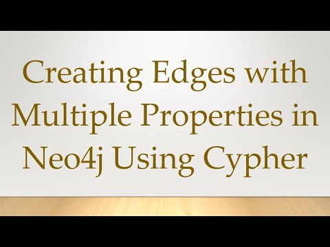 Creating Edges with Multiple Properties in Neo4j Using Cypher