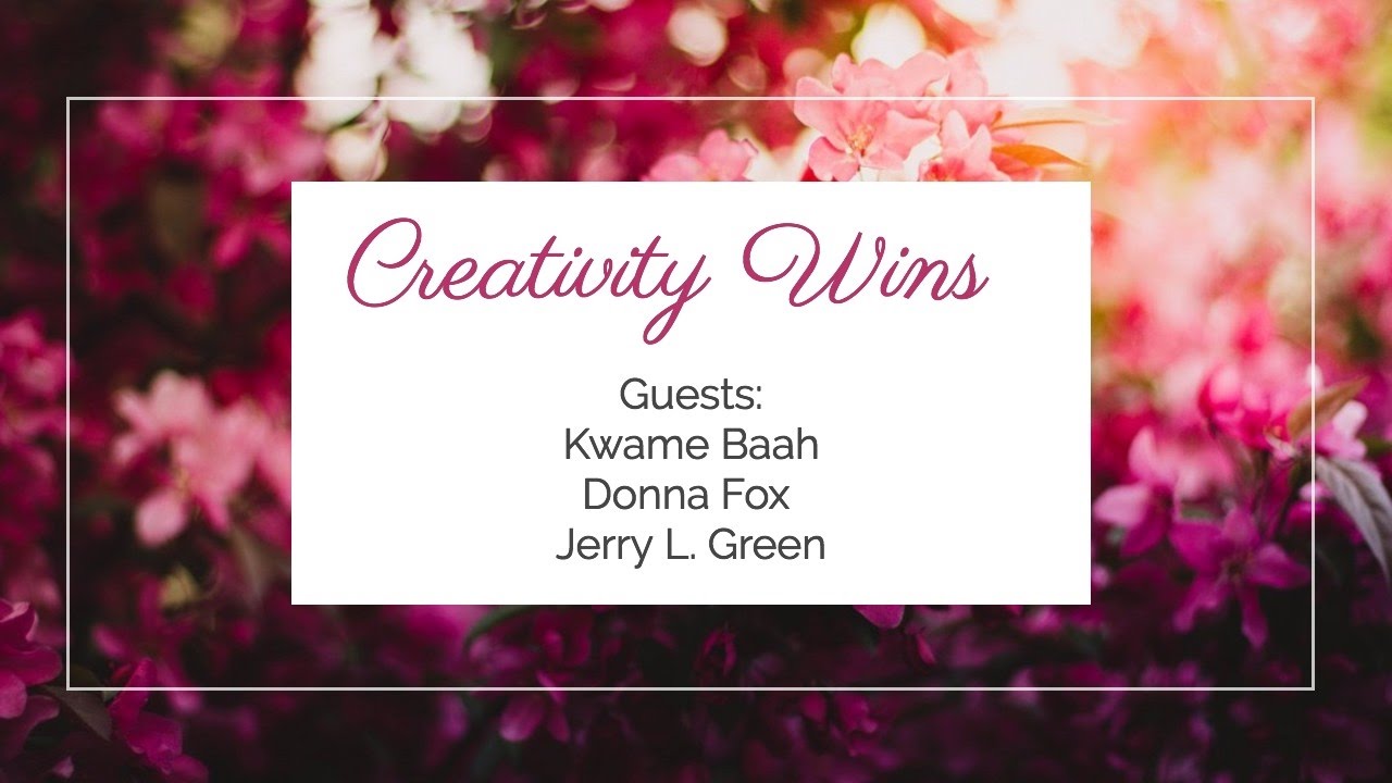 Creativity Wins