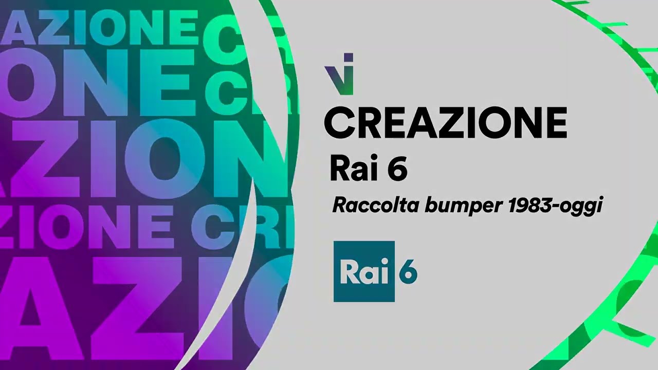 CREAZIONE - Raccolta bumper Rai 6 1983-oggi