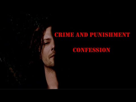 Crime and Punishment | Confession
