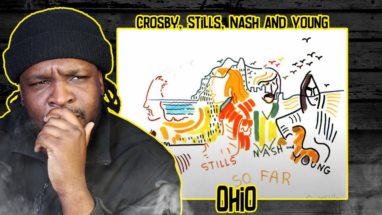 Crosby, Stills, Nash and Young - Ohio REACTION/REVIEW