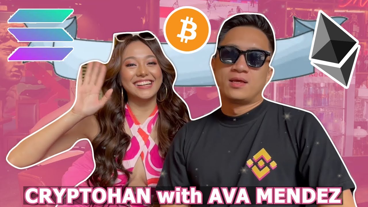 CRYPTOHAN 101 KASAMA SI AVA MENDEZ!