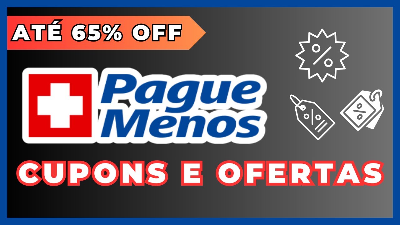 CUPOM FARMÁCIA PAGUE MENOS CUPONS DE DESCONTO PAGUEMENOS DESCONTOS PROMOÇÕES E OFERTAS 2025