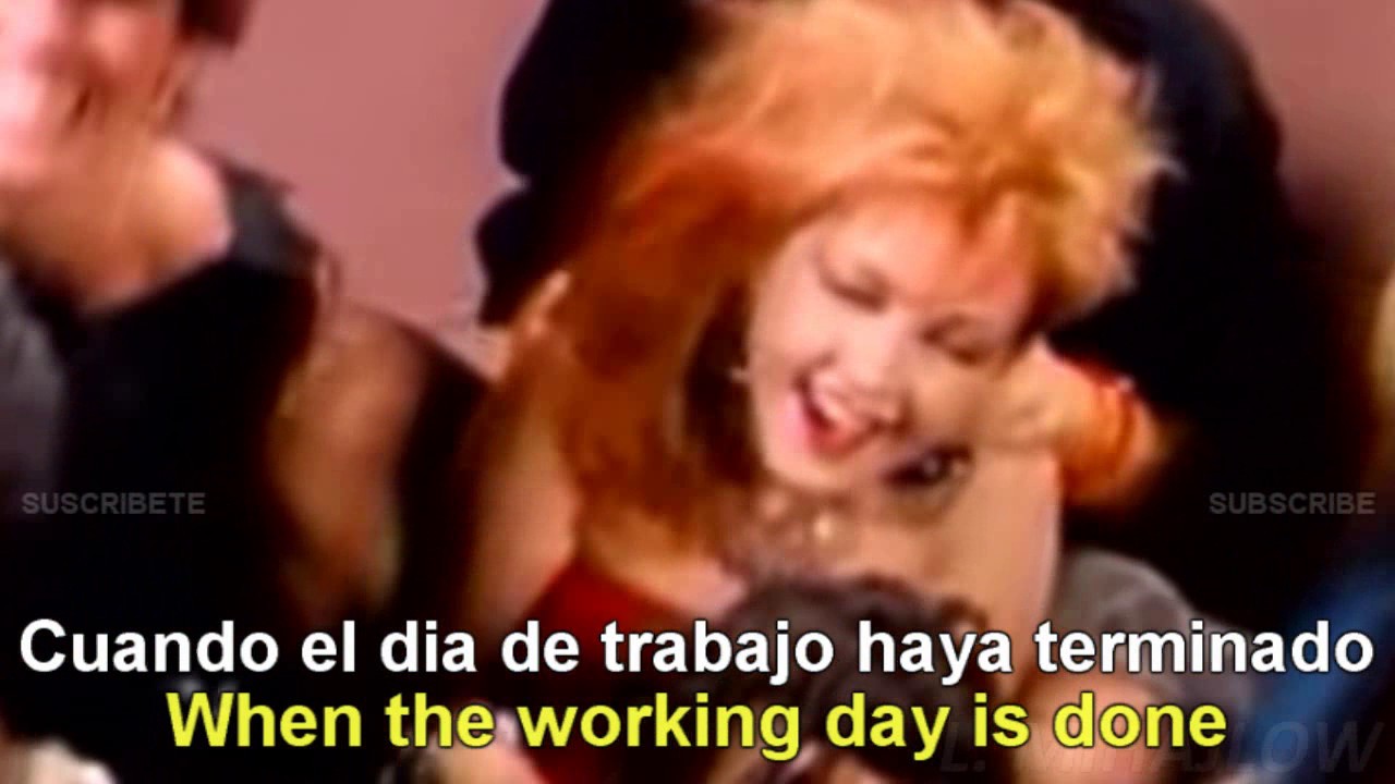 Cyndi Lauper - Girls Just Want To Have Fun [Lyrics English - Español Subtitulado]