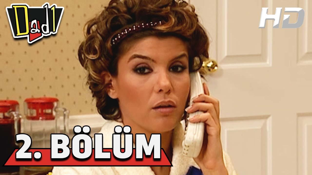 Dadı 2. Bölüm HD