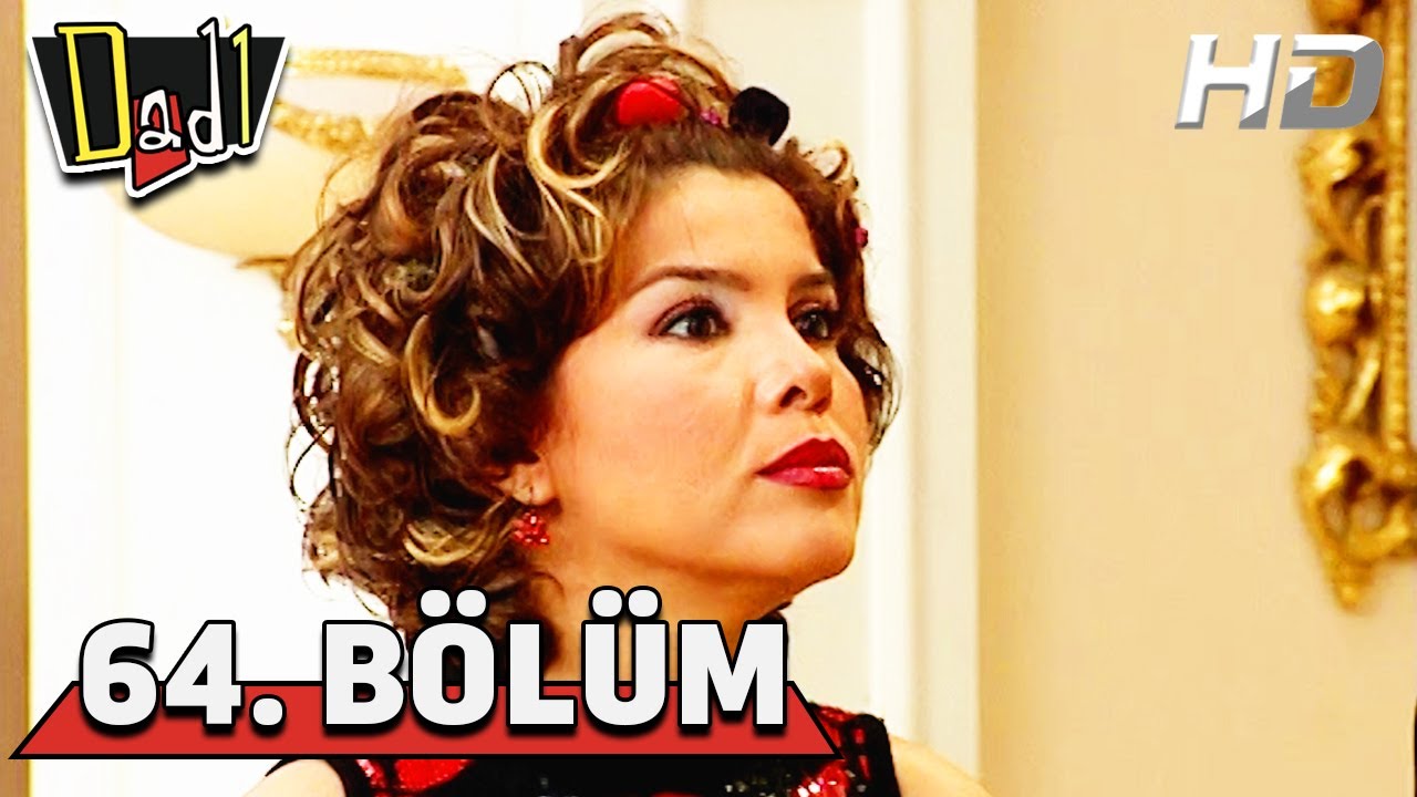 Dadı 64. Bölüm HD