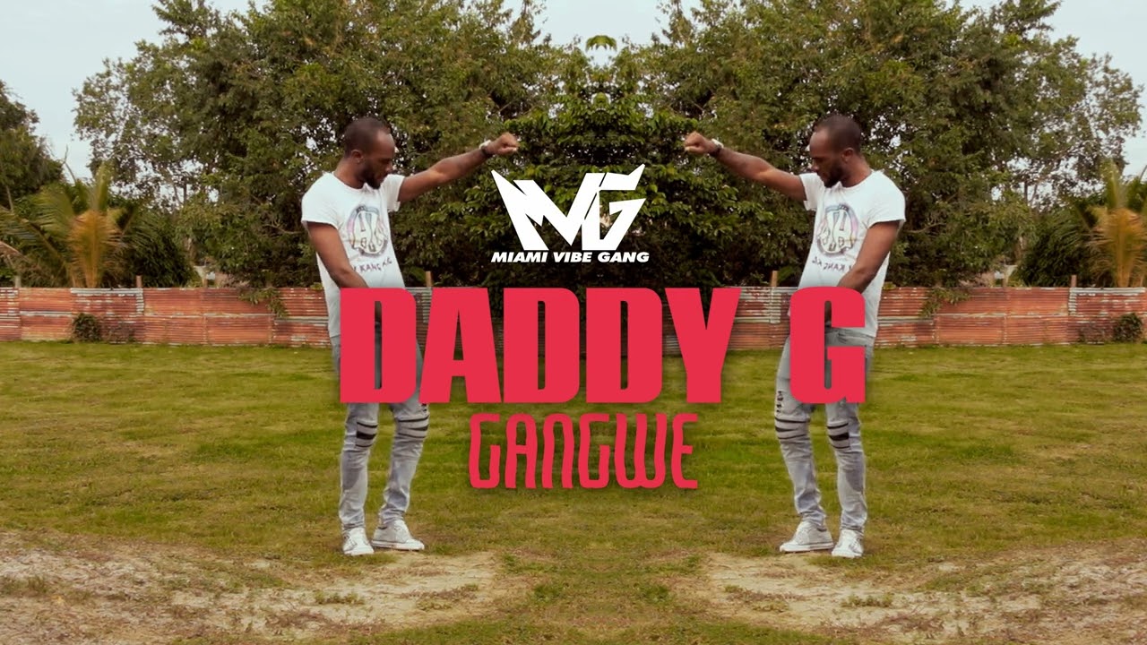 DADDY G - GANGWE COMING SOON