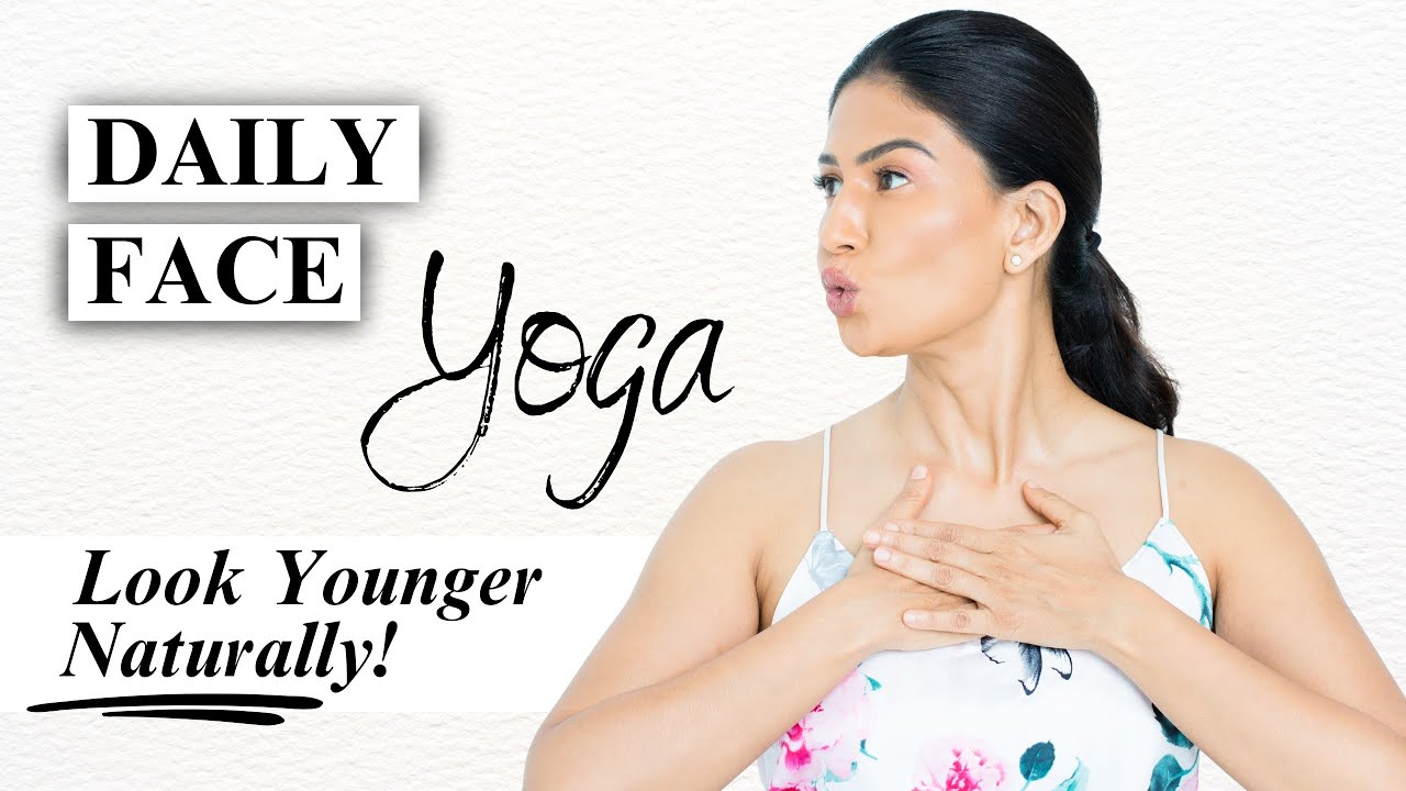 Daily Face Yoga: Look Younger Naturally!