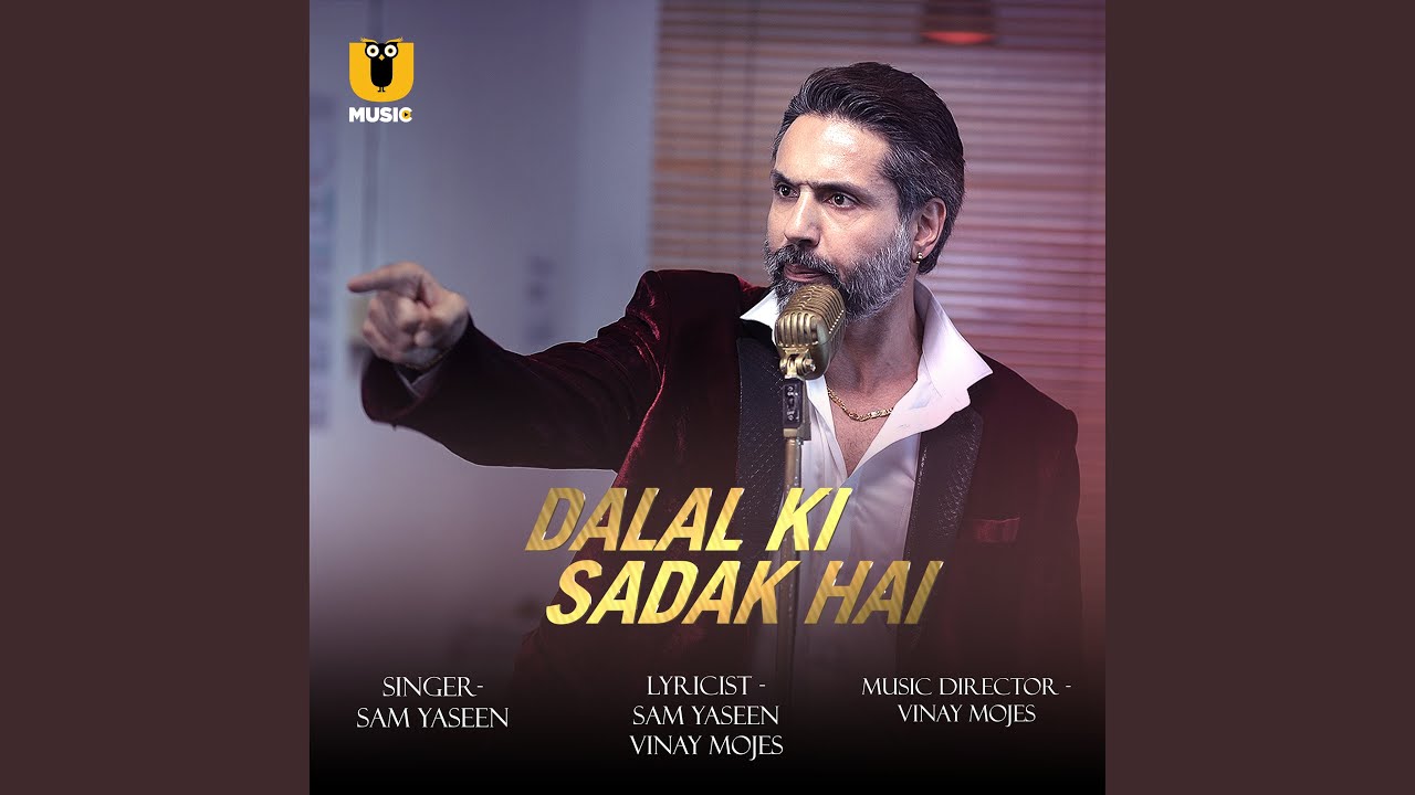 Dalal Ki Sadak Hai