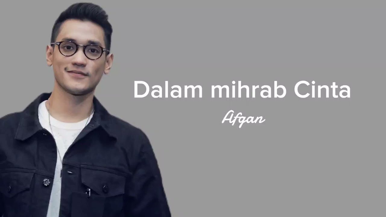 Dalam Mihrab Cinta - Afgan