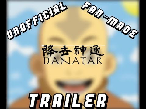 (Danatar) Unofficial fanmade Trailer