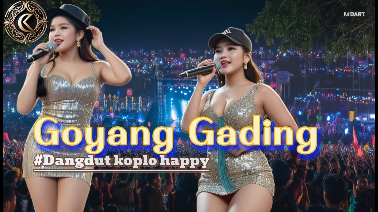 [Dangdut koplo Happy untuk senam] Goyang Gading