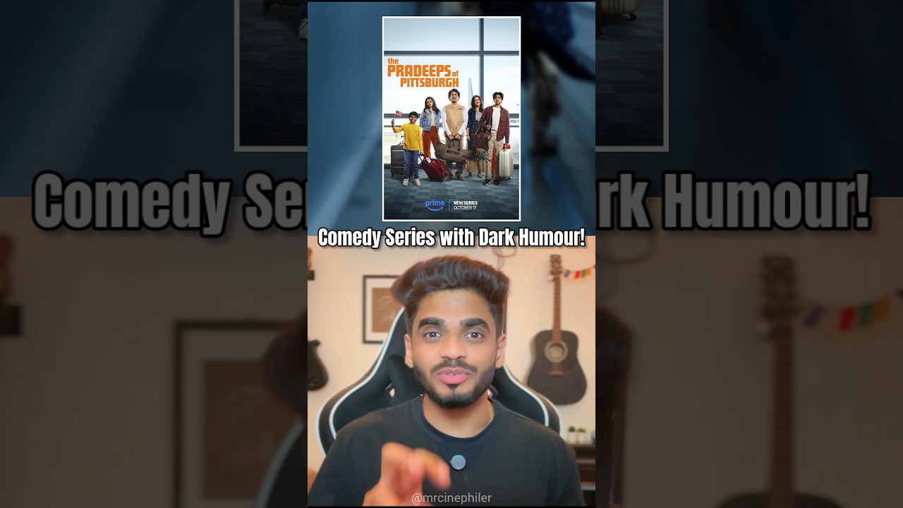 Dark humour Comedy Series: The Pradeep's of Pittsburgh