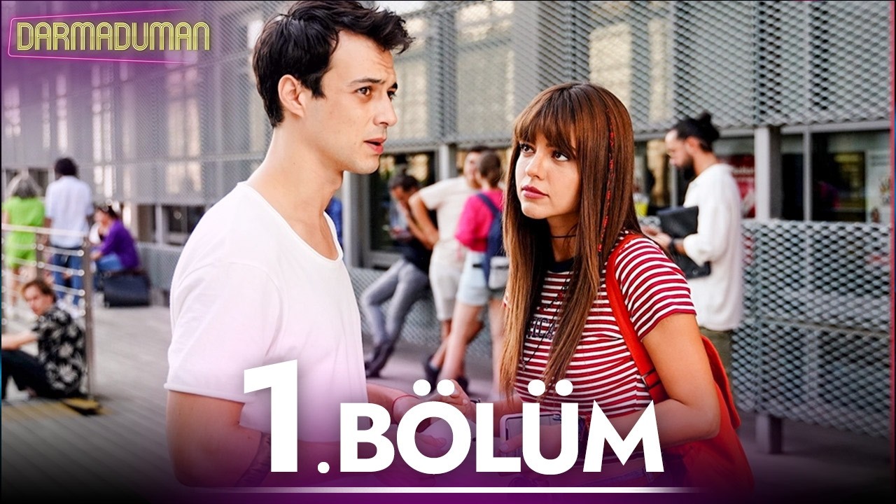 Darmaduman 1. Bölüm - Yeni Sezonda Aşk Başlıyor