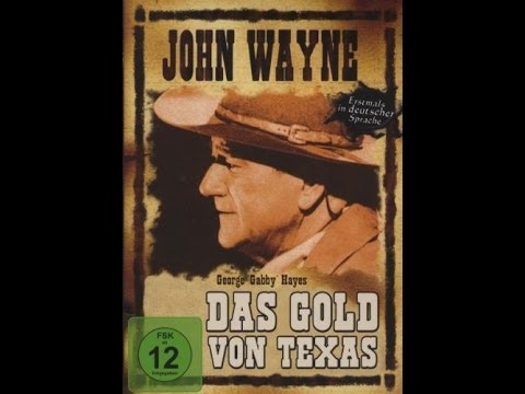 Das Gold von Texas (The lucky Texan) - John Wayne