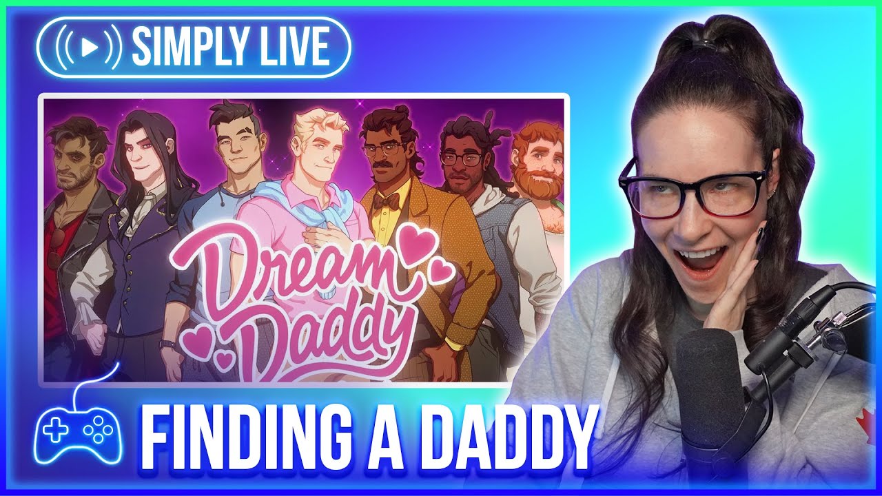 Dating your Dream Daddy 🔴LIVE