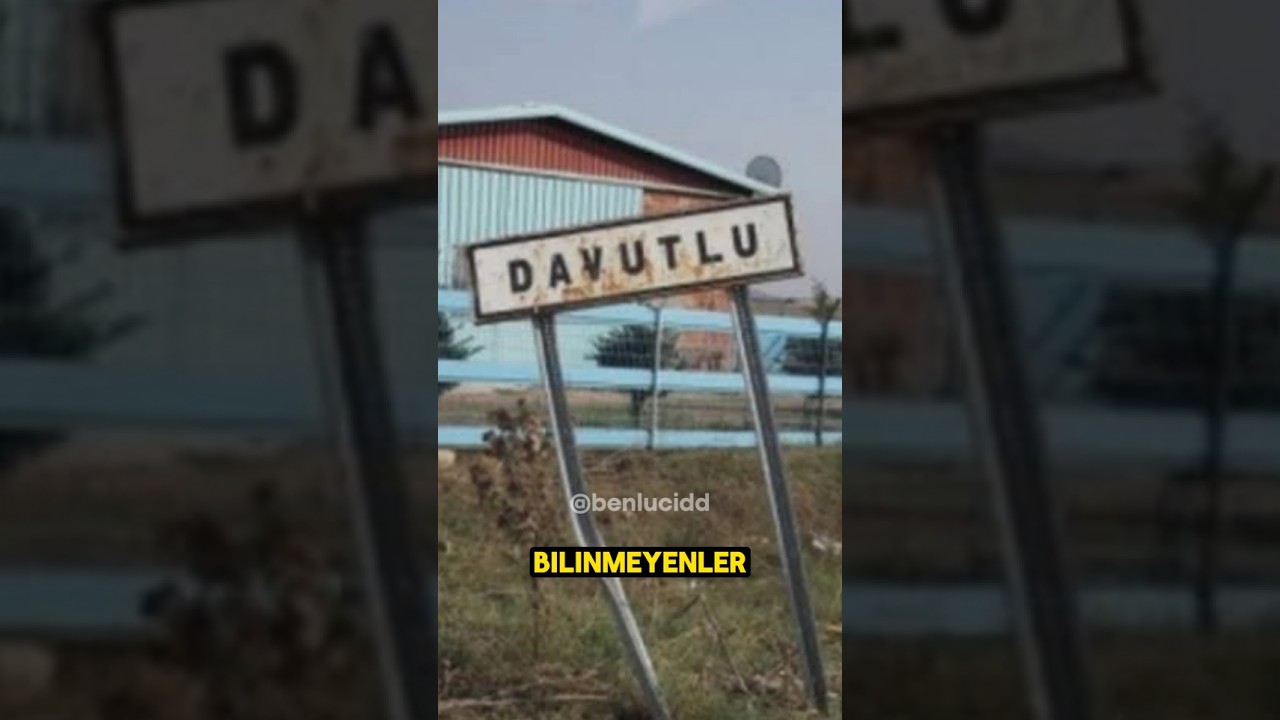 Davutlu Köyü Hakkında Bilinmeyenler? 🤨