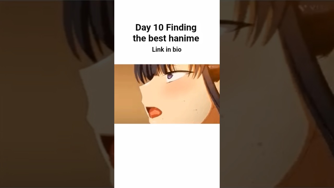 day 10 finding the best hanime #hanime #motheranddaughter #ntr #mindcontrolhentai #hentai