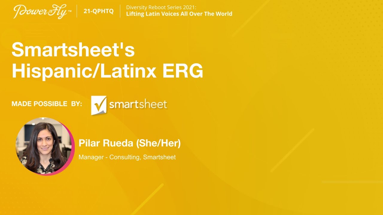 Day 2 - Smartsheet's Hispanic/Latinx ERG