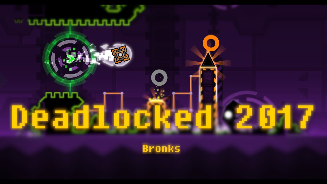 Deadlocked 2017 - Geometry Dash - Medium Demon - Completed - 4K60FPS