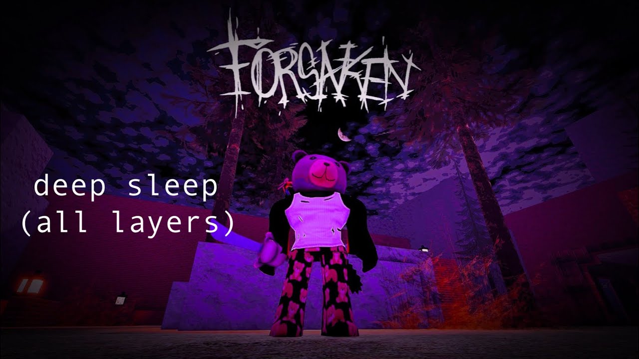Deep Sleep Theme (All Layers) - Forsaken