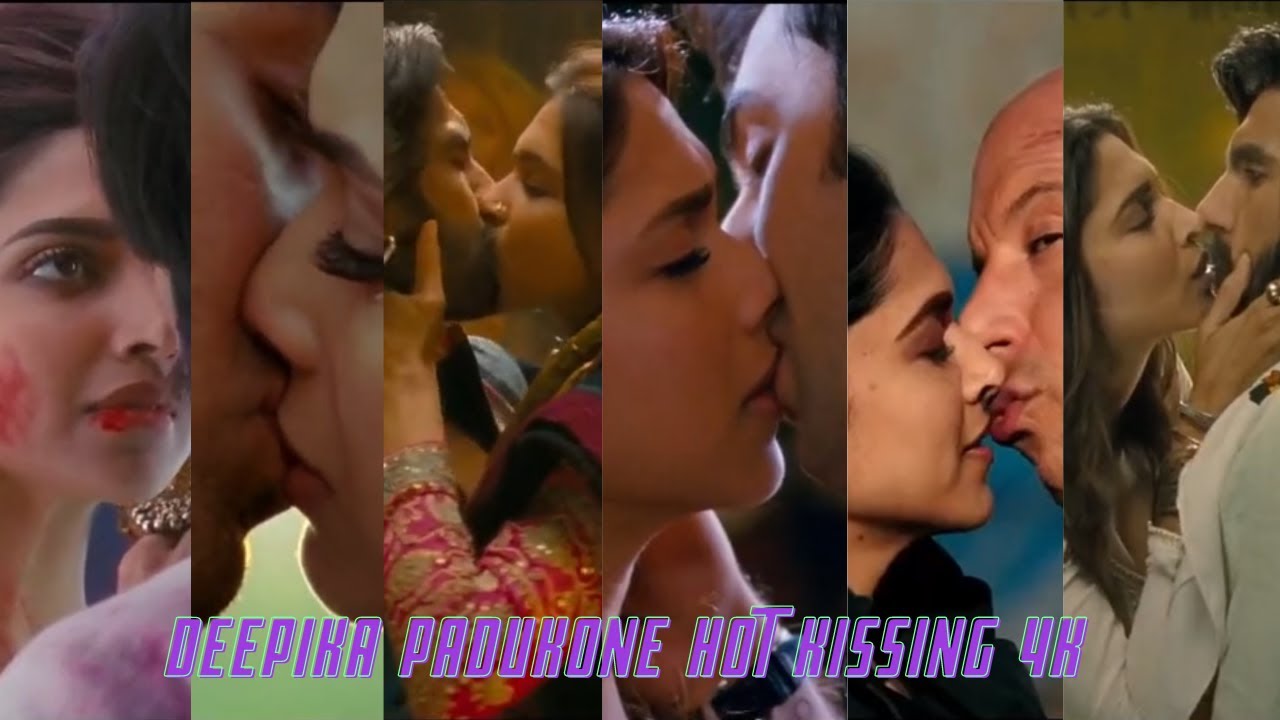 Deepika Padukone – Hot Kissing Scenes 4K