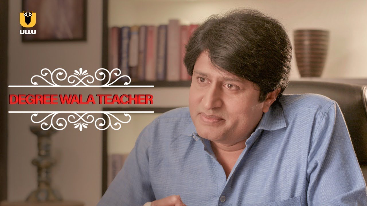 Degree Wala Teacher | ULLU ENGLISH | Watch Full Episode