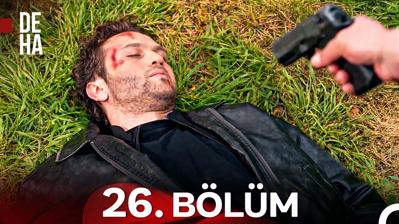 Deha 26. Bölüm