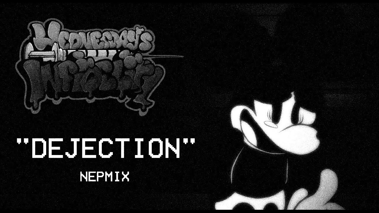 Dejection Nepmix V2 (Wednesday Infidelity)