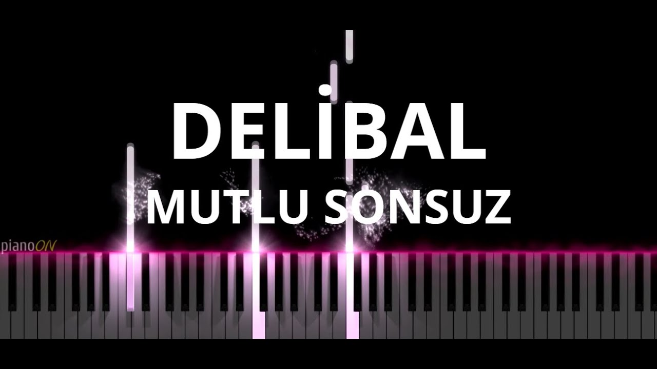 Delibal - Mutlu Sonsuz (Piano Cover)