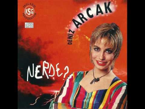 Deniz Arcak - Nerde