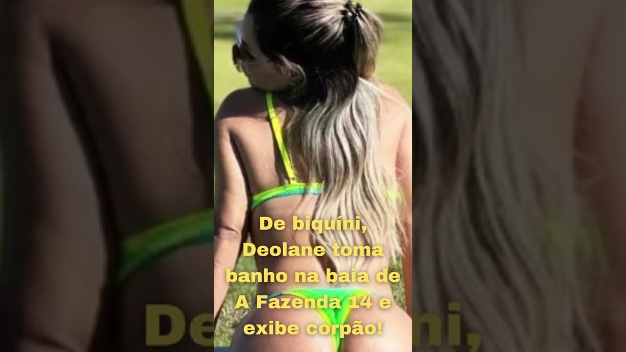 DEOLANE DE BIQUINI QUASE NUA ABALA WEB!