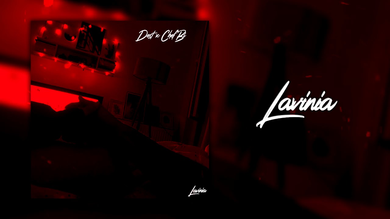 Dest & Chef Bi - Lavinia (Official Audio)