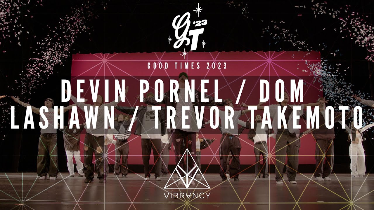 Devin Pornel, Dom Lashawn, & Trevor Takemoto | Good Times 2023 [@VIBRVNCY Front Row 4K]
