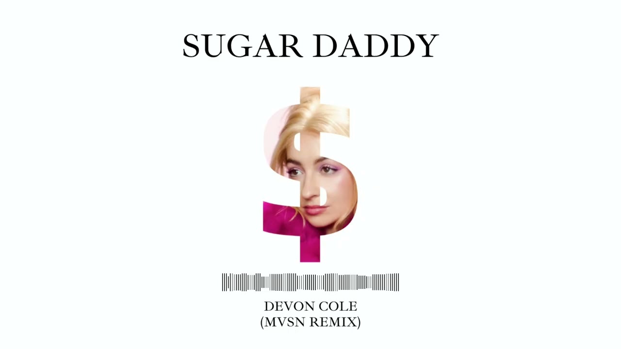 Devon Cole - Sugar Daddy (MVSN Remix)