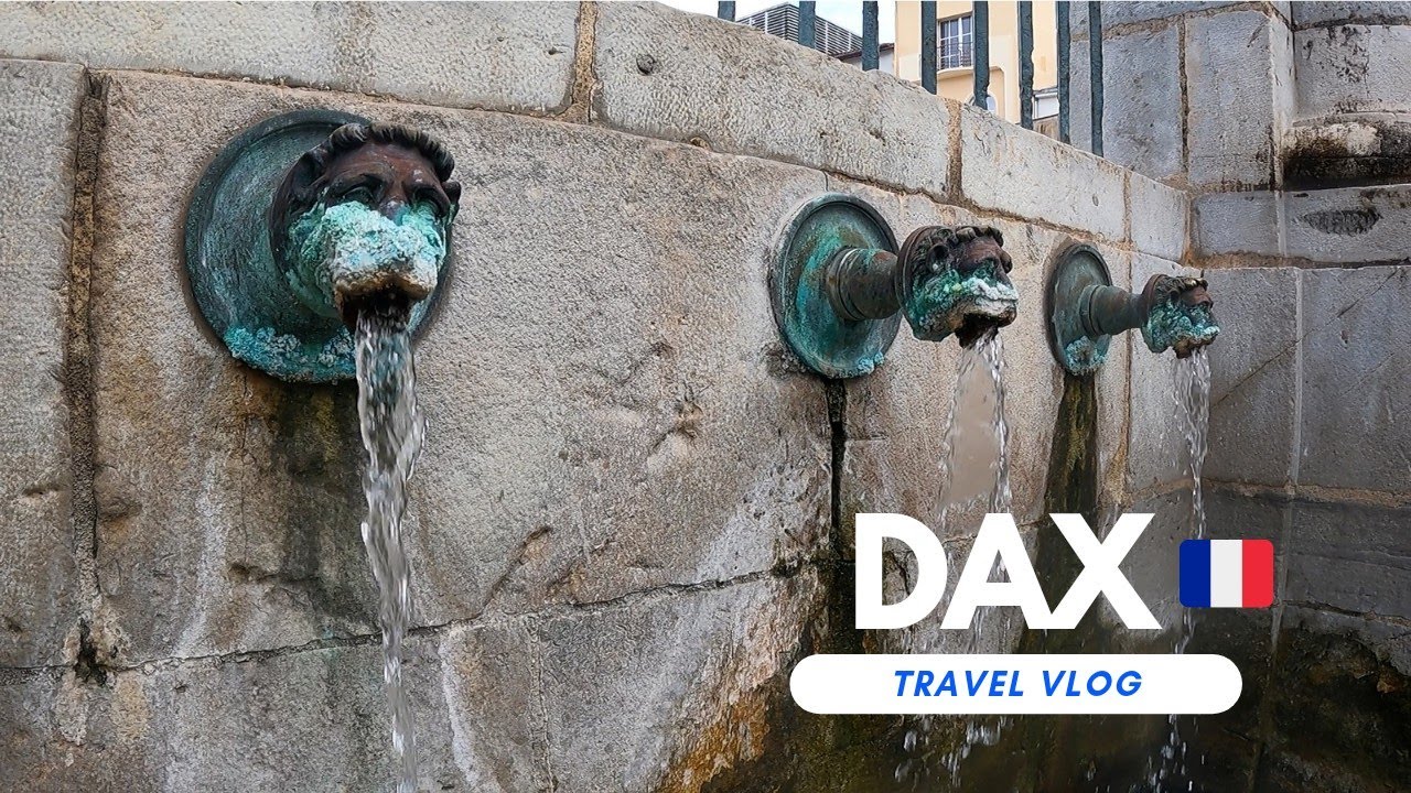Discovering DAX: The Thermal Jewel of France